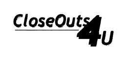 CLOSEOUTS 4U trademark