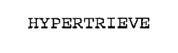 HYPERTRIEVE trademark