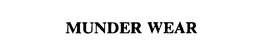 MUNDER WEAR trademark