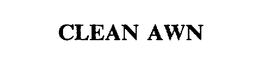 CLEAN AWN trademark