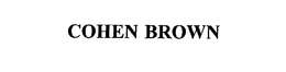 COHEN BROWN trademark