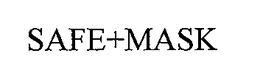 SAFE+MASK trademark