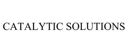 CATALYTIC SOLUTIONS trademark
