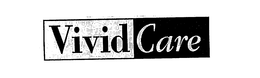 VIVID CARE trademark