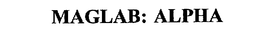 MAGLAB: ALPHA trademark