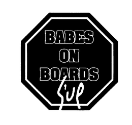 BABES ON BOARDS S'UP trademark