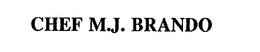CHEF M.J. BRANDO trademark