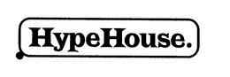 HYPEHOUSE. trademark