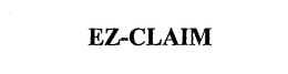 EZ-CLAIM trademark