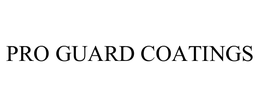 PRO GUARD COATINGS trademark