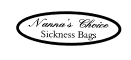 NANNA'S CHOICE SICKNESS BAGS trademark