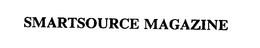 SMARTSOURCE MAGAZINE trademark