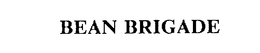 BEAN BRIGADE trademark