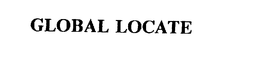GLOBAL LOCATE trademark