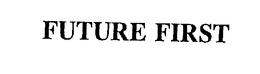 FUTURE FIRST trademark