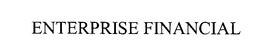 ENTERPRISE FINANCIAL trademark