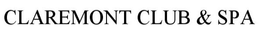 CLAREMONT CLUB & SPA trademark