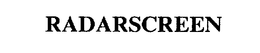 RADARSCREEN trademark