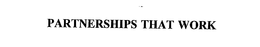 PARTNERSHIPS THAT WORK trademark