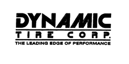 DYNAMIC TIRE CORP. THE LEADING EDGE OF PERFORMANCE trademark