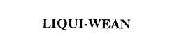 LIQUI-WEAN trademark