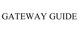 GATEWAY GUIDE trademark