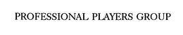 PROFESSIONAL PLAYERS GROUP trademark