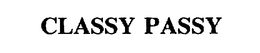 CLASSY PASSY trademark