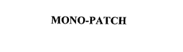 MONO-PATCH trademark