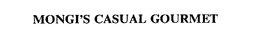 MONGI'S CASUAL GOURMET trademark