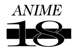 ANIME 18 trademark