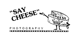 "SAY CHEESE" PHOTOGRAPHY trademark