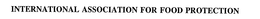 INTERNATIONAL ASSOCIATION FOR FOOD PROTECTION trademark