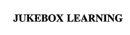 JUKEBOX LEARNING trademark