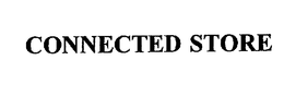 CONNECTED STORE trademark
