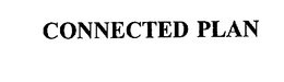 CONNECTED PLAN trademark