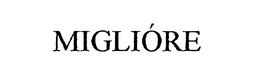 MIGLIORE trademark