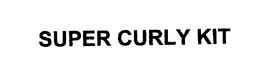 SUPER CURLY KIT trademark