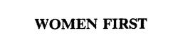 WOMEN FIRST trademark