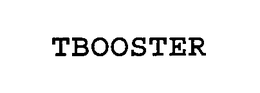 TBOOSTER trademark
