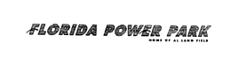 FLORIDA POWER PARK HOME OF AL LANG FIELD trademark