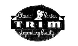 TRIM CLASSIC BARBER LEGENDARY BEAUTY trademark