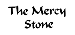 THE MERCY STONE trademark