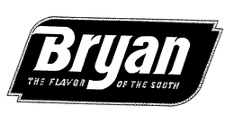 BRYAN THE FLAVOR OF THE SOUTH trademark