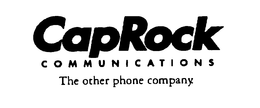CAPROCK COMMUNICATIONS THE OTHER PHONE COMPANY trademark