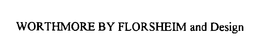 WORTHMORE BY FLORSHEIM AND DESIGN trademark