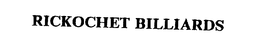 RICKOCHET BILLIARDS trademark