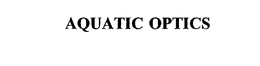 AQUATIC OPTICS trademark
