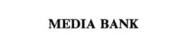 MEDIA BANK trademark