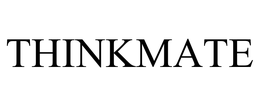 THINKMATE trademark